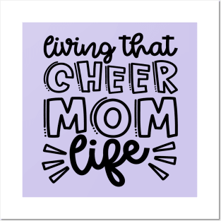 Living That Cheer Mom Life Cheerleader Cheer Mom Cute Posters and Art